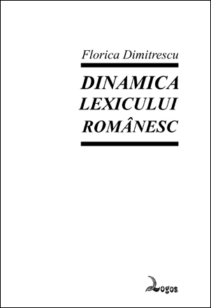 Florica Dimitrescu - Dinamica lexicului românesc